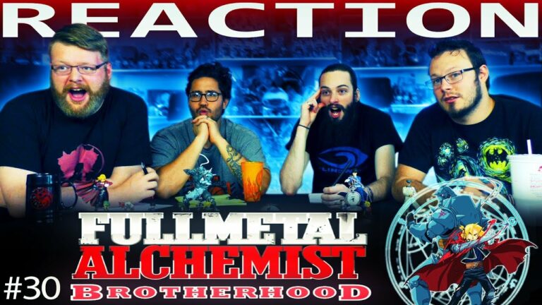 Full Metal Alchemist Brotherhood 30 REACTION