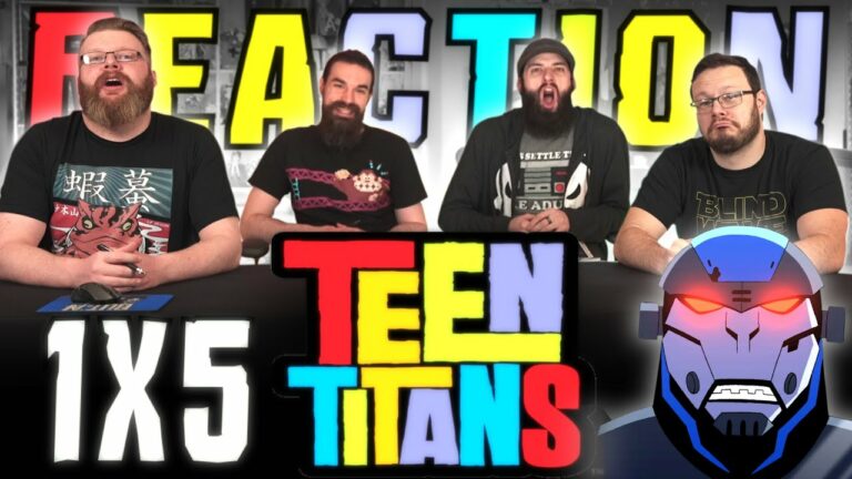 Teen Titans 1x5 Reaction