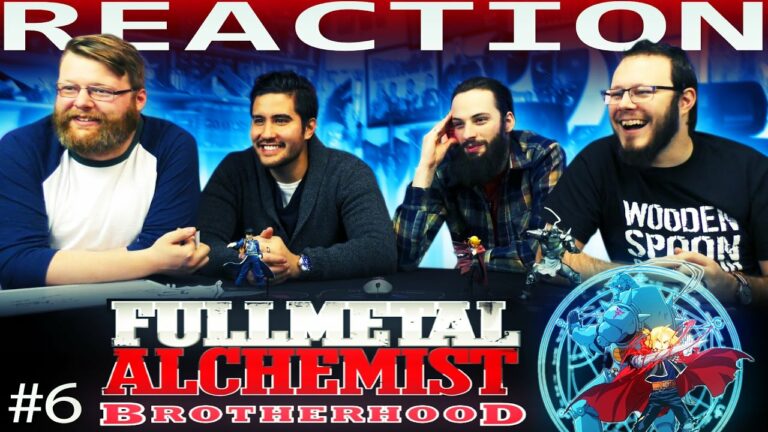 Full Metal Alchemist Brotherhood 06 REACTION