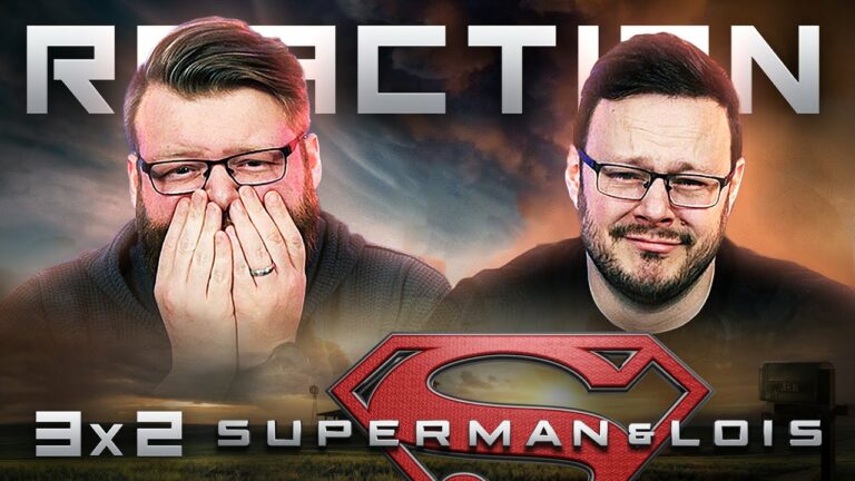Superman & Lois 3x2 Reaction
