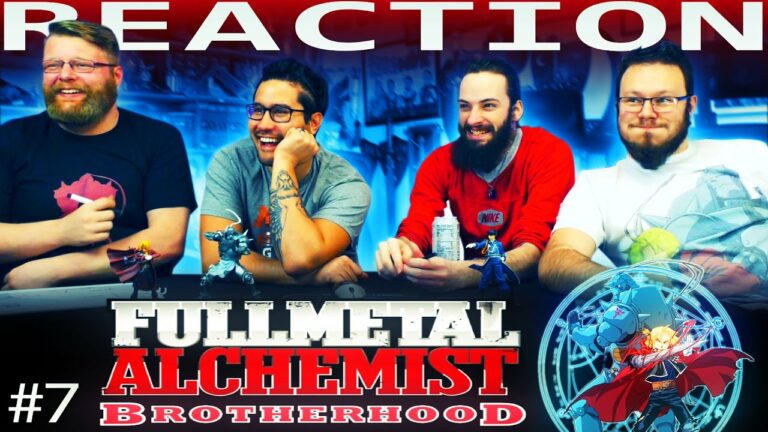 Full Metal Alchemist Brotherhood 07 REACTION