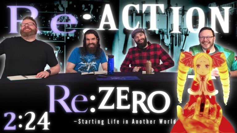 Re:Zero 2x24 Reaction