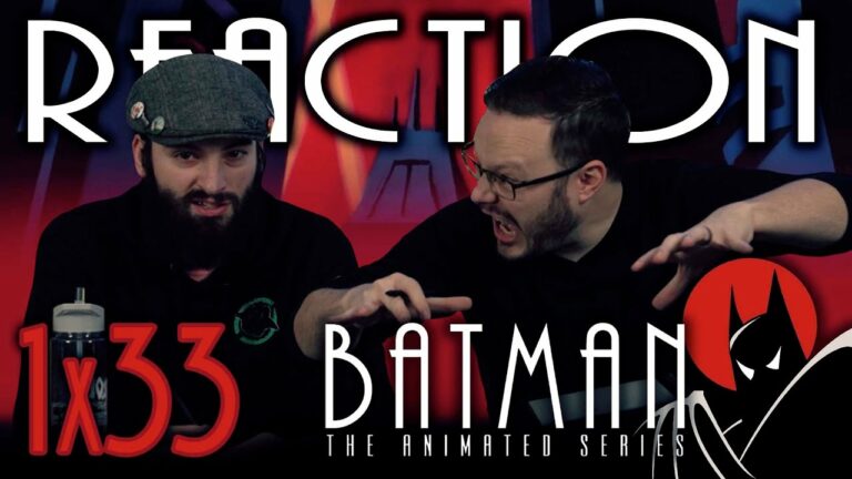 Batman: The Animated Series 1×33 Reaction