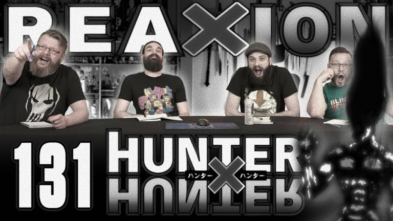 Hunter x Hunter 131 Reaction