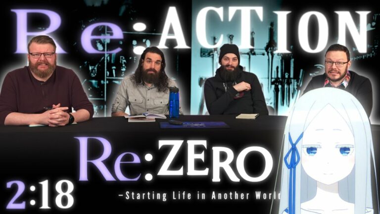 Re:Zero 2x18 Reaction