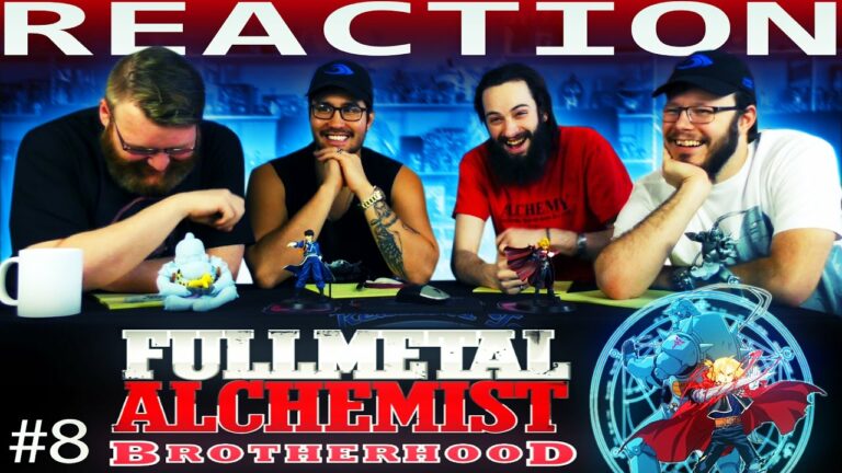 Full Metal Alchemist Brotherhood 08 REACTION