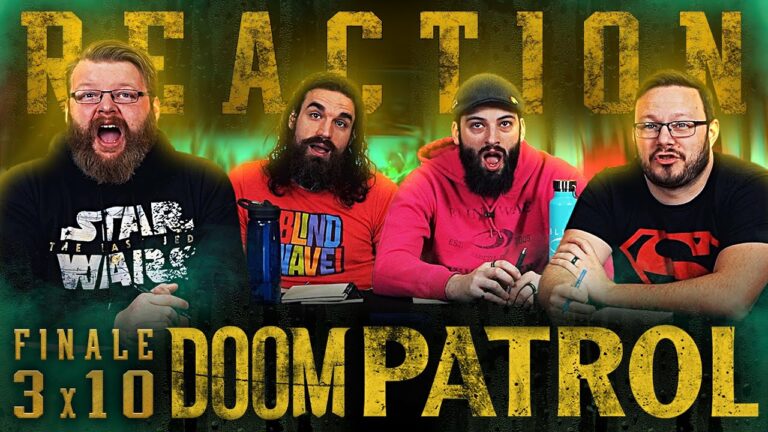 Doom Patrol 3x10 Reaction