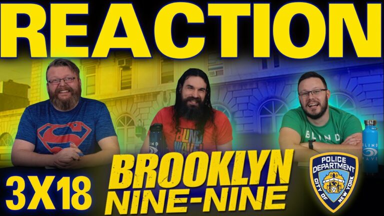 Brooklyn Nine-Nine 3x18 Reaction