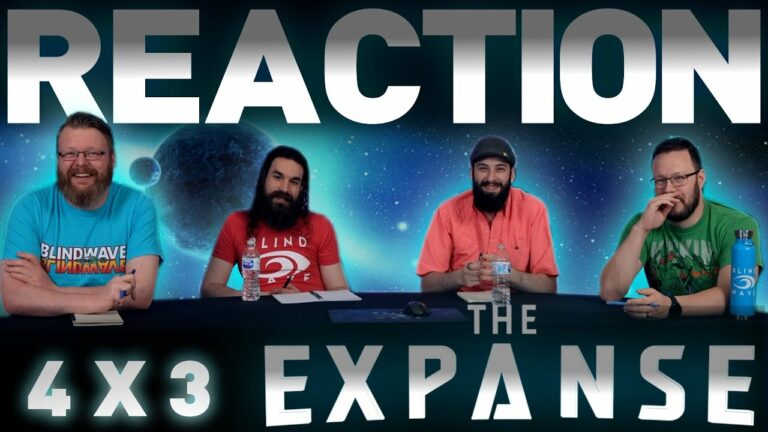 The Expanse 4x3 Reaction