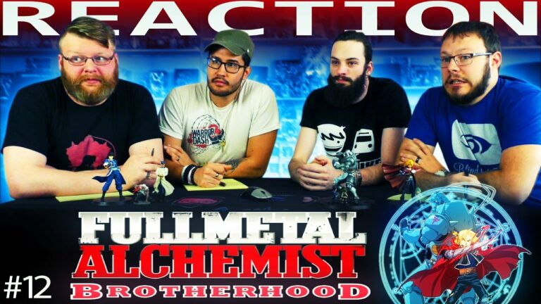Full Metal Alchemist Brotherhood 12 REACTION