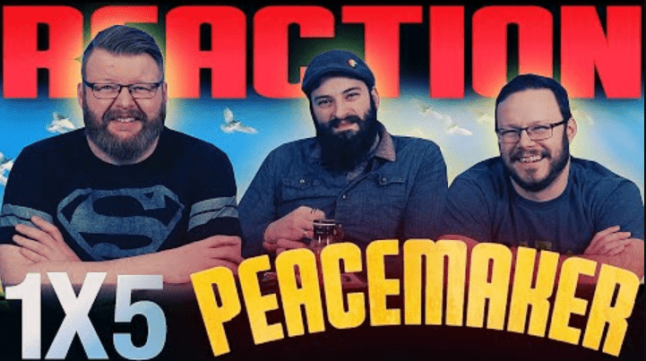 Peacemaker 1x5 Reaction