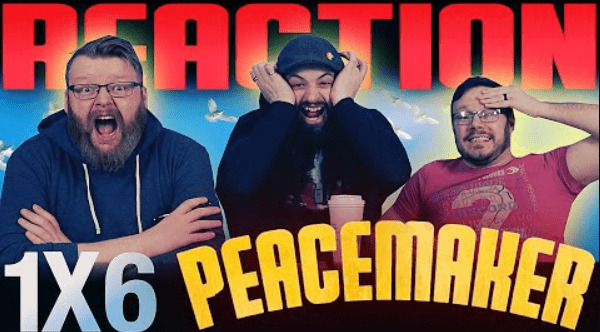 Peacemaker 1x6 Reaction