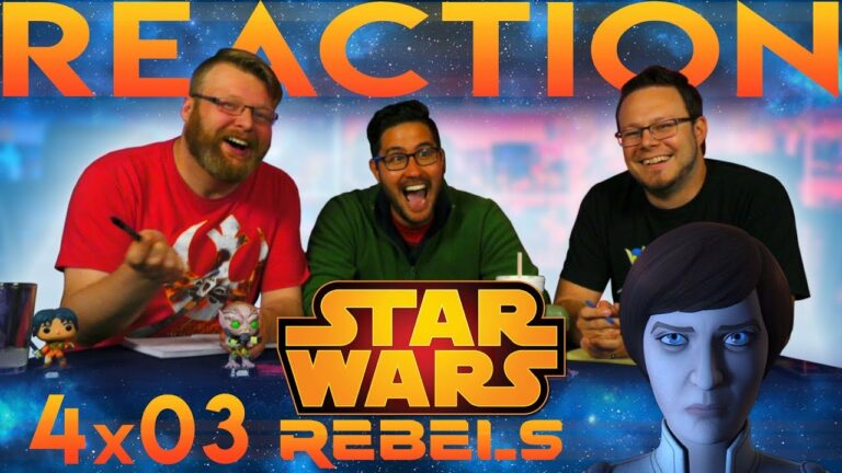 Star Wars Rebels 04x03 REACTION