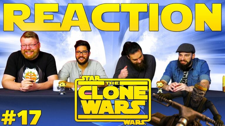 Star Wars: The Clone Wars #17 Reaction