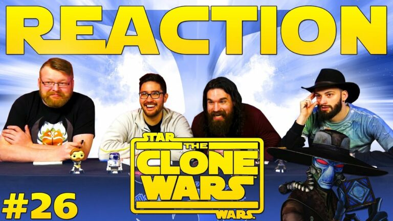 Star Wars: The Clone Wars #26 Reaction