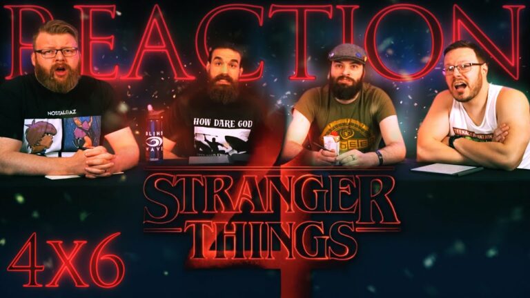 Stranger Things 4x6 Reaction