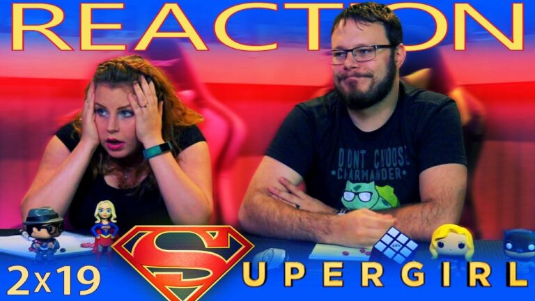 Supergirl 2x19 REACTION!! 