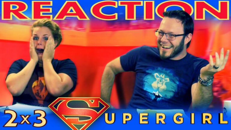 Supergirl 2x3 REACTION!! 
