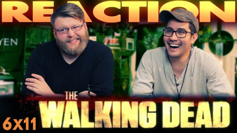 The Walking Dead 6x11 Reaction