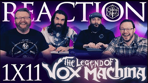 The Legend of Vox Machina 1x11 Reaction