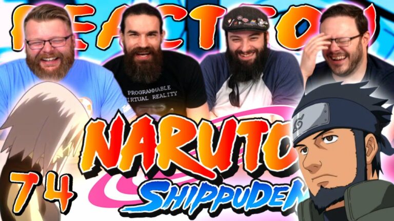 Naruto Shippuden 74 Reaction