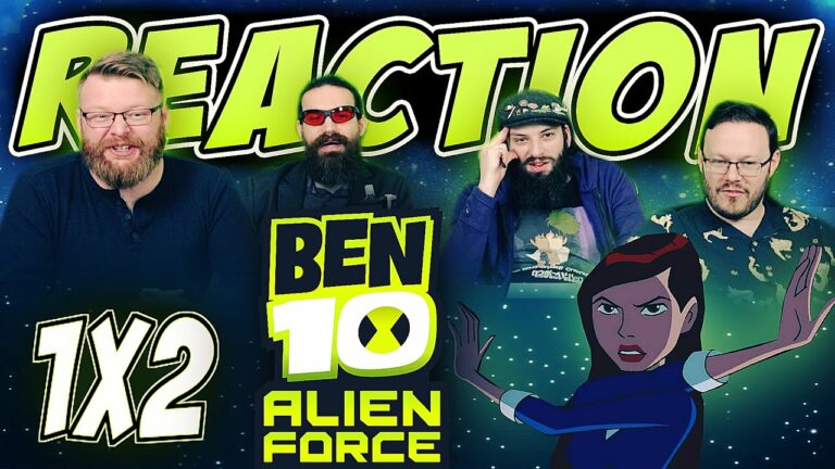 Ben 10: Alien Force 1×2 Reaction