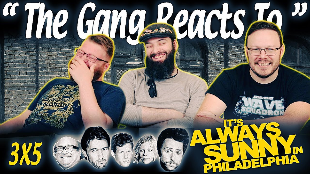 It’s Always Sunny in Philadelphia 3×5 Reaction – Blind Wave