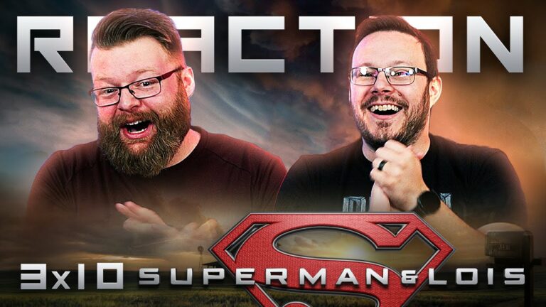 Superman & Lois 3x10 Reaction