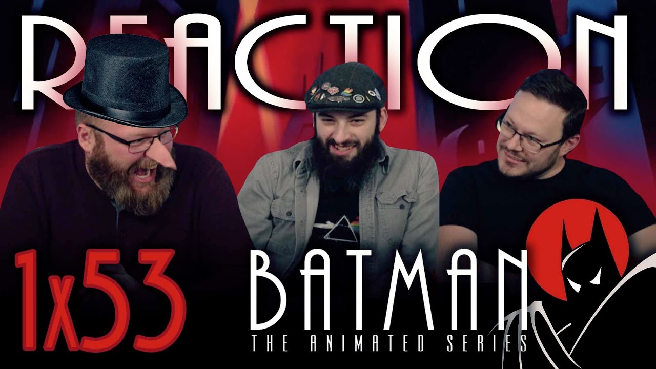 Batman: The Animated Series 1×53 Reaction – Blind Wave