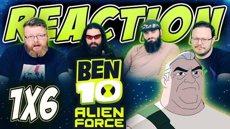 Ben 10: Alien Force 1×6 Reaction