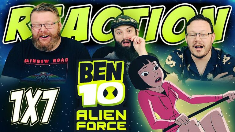 Ben 10: Alien Force 1×7 Reaction