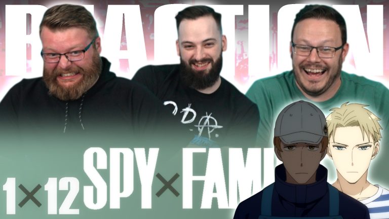 Spy x Family 1x12 Reaction