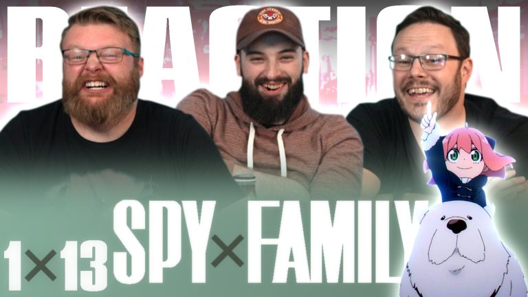 Spy x Family 1×13 Reaction
