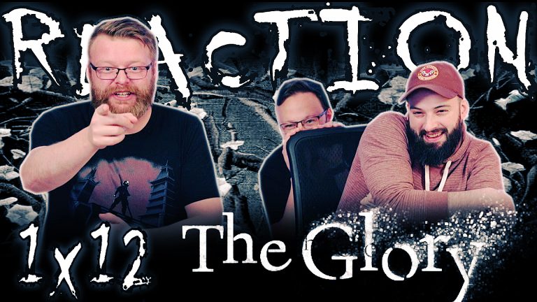 The Glory 1×12 Reaction