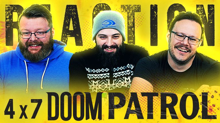 Doom Patrol 4x7 Reaction