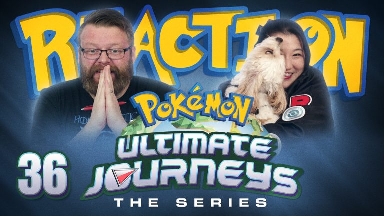 Pokemon: Ultimate Journeys 36 Reaction