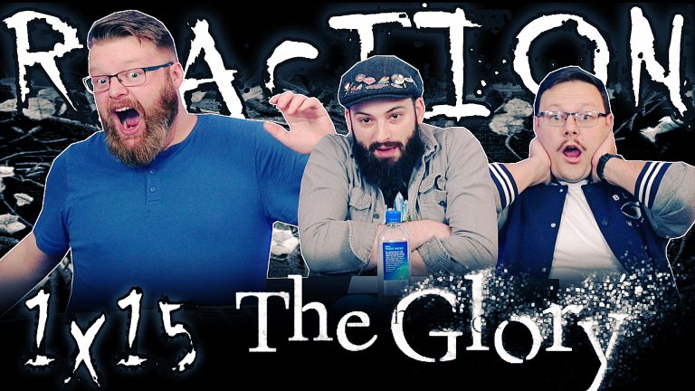 The Glory 1x15 Reaction