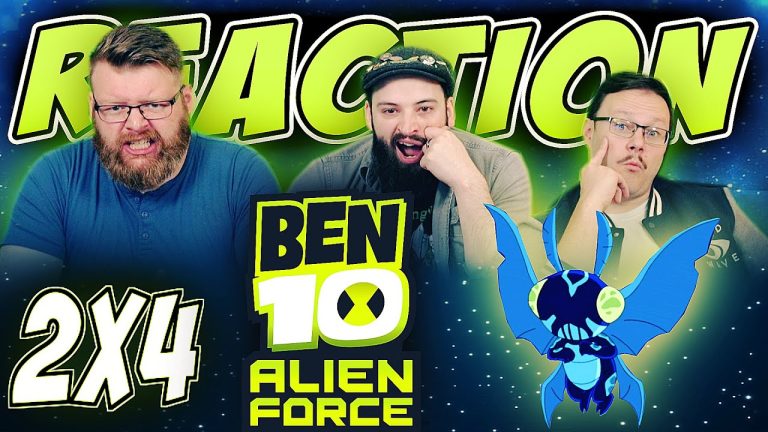 Ben 10: Alien Force 2x4 Reaction