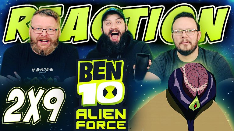 Ben 10: Alien Force 2x9 Reaction