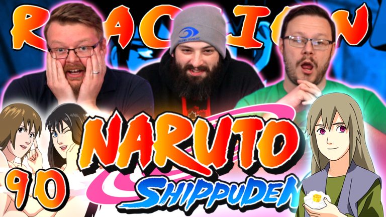 Naruto Shippuden 90 Reaction