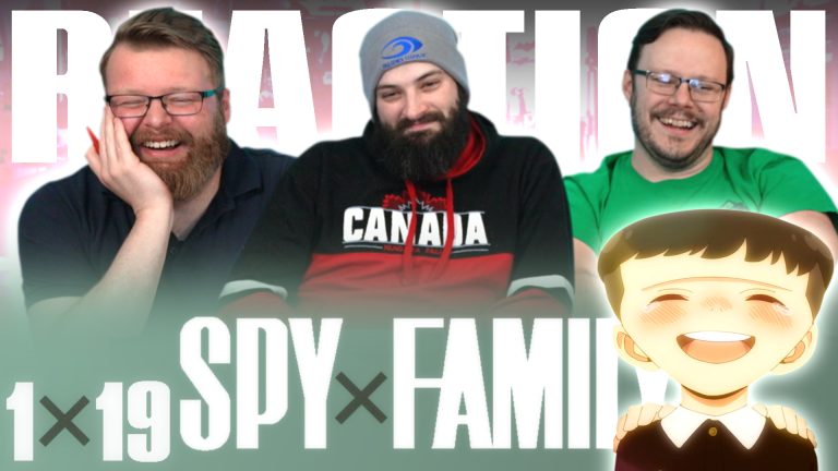 Spy x Family 1x19 Reaction