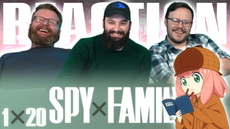 Spy x Family 1x20 Reaction