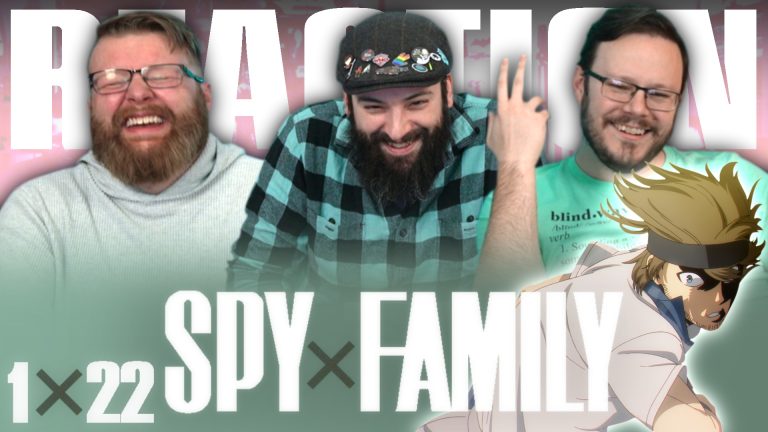 Spy x Family 1x22 Reaction