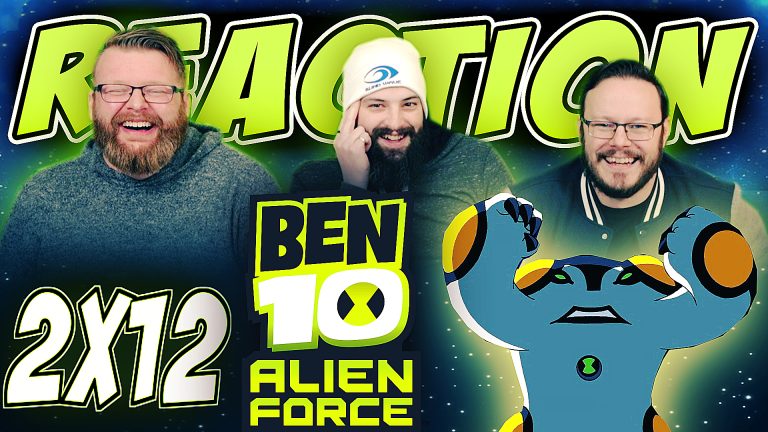 Ben 10: Alien Force 2x12 Reaction