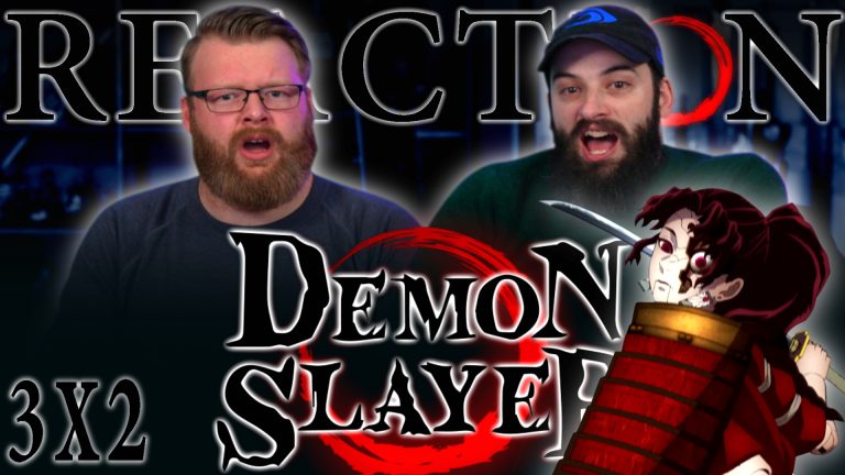 Demon Slayer 3x2 Reaction