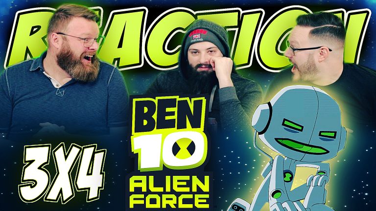 Ben 10: Alien Force 3x4 Reaction