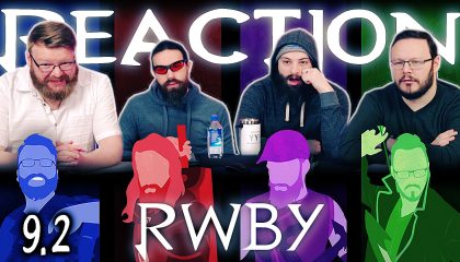 RWBY 9×2 Reaction