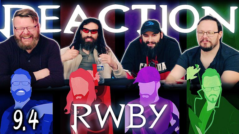 RWBY 9x4 Reaction