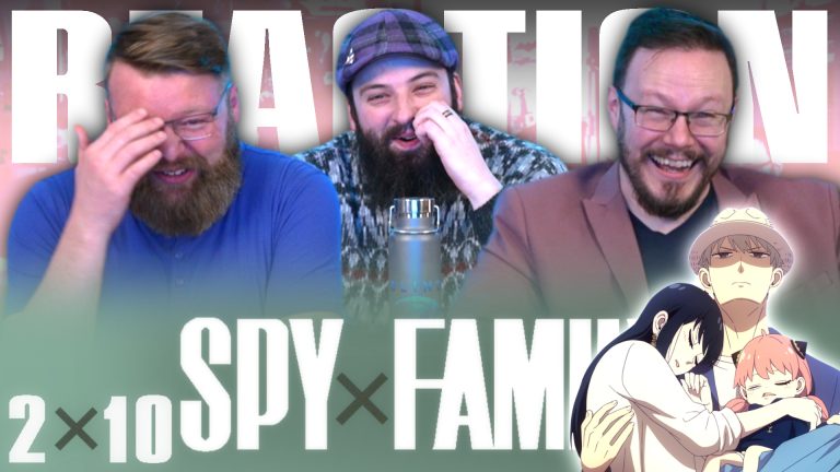 Spy x Family 2x10 Reaction