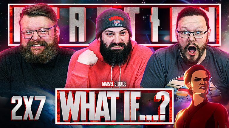 What If…? 2x7 Reaction